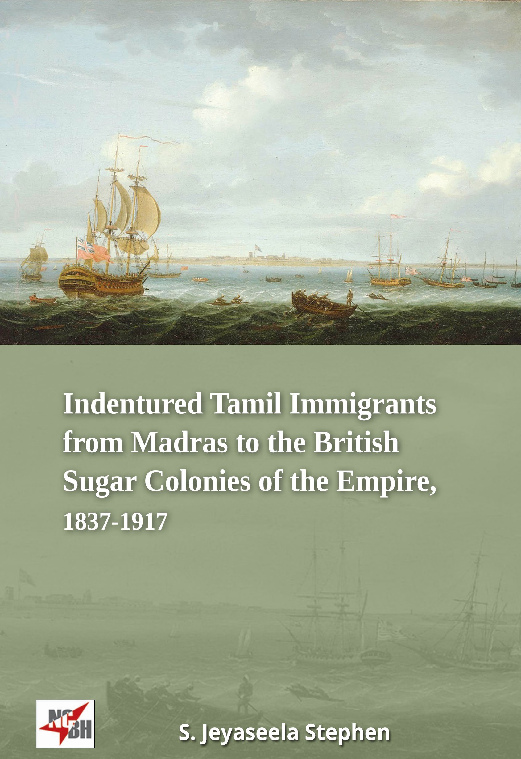 Indentured Tamil Immigrants from Madras to the British Sugar Colonies of the Empire, 1837-1917